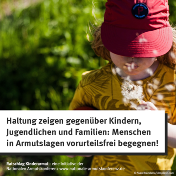 Sharepic mit einem Kind in der Natur und dem Text "Haltung zeigen gegenüber Kindern, Jugendlichen und  Familien:  Menschen in Armutslagen vorurteilsfrei begegnen!"